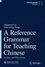 A Reference Grammar for Teaching Chinese af Songren Cui