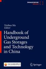 Handbook of Underground Gas Storages and Technology in China