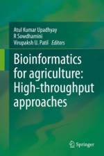 Bioinformatics for agriculture: High-throughput approaches