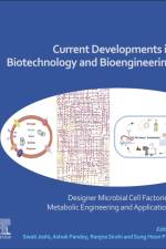 Current Developments in Biotechnology and Bioengineering