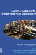 Current Developments in Biotechnology and Bioengineering