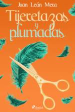 Tijeretazos y plumadas af Juan León Mera