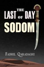 The Last Day of Sodom af Fadhil Qaradaghi