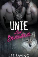 Unie aux Berserkers af Savino Lee Savino