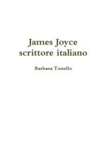 James Joyce Scrittore Italiano af Barbara Tonello