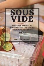 SOUS VIDE 2022 af BOUCHET BARBARA BOUCHET