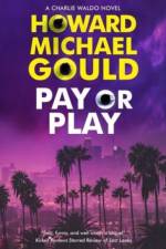 Pay or Play