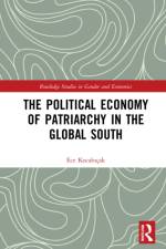 The Political Economy of Patriarchy in the Global South af Ece Kocabicak