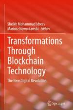 Transformations Through Blockchain Technology