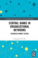 Central Banks in Organizational Networks af Christoph F-D. Wu
