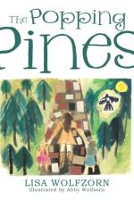The Popping Pines af Lisa Wolfzorn