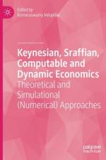 Keynesian, Sraffian, Computable and Dynamic Economics
