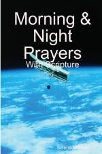 Morning & Night Prayers af Selena Millman