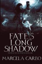Fate's Long Shadow af Marcela Carbo