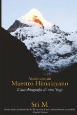 Ascesi con un Maestro Himalayano af Sri M