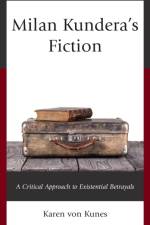 Milan Kundera's Fiction af Karen von Kunes