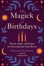 The Magick of Birthdays af Hannah Hawthorn
