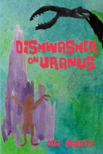Dishwasher on Uranus af Jeff Bagato