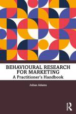 Behavioural Research for Marketing af Julian Adams