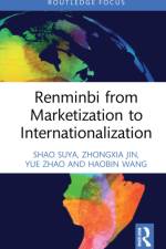 Renminbi from Marketization to Internationalization af Zhongxia Jin