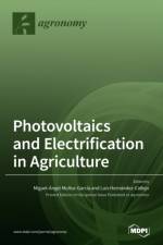 Photovoltaics and Electrification in Agriculture af MIGUEL GARC A