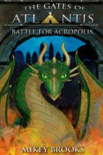 Battle for Acropolis af Mikey Brooks