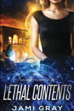 Lethal Contents af Jami Gray