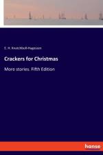 Crackers for Christmas af E H Knatchbull-Hugessen