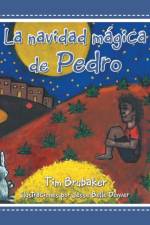 La Navidad Magica De Pedro af Tim Brubaker