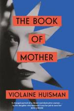 The Book of Mother af Violaine Huisman