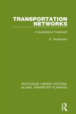 Transportation Networks af D. Teodorovic