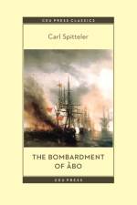 The Bombardment of Abo af Carl Spitteler