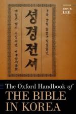 The Oxford Handbook of the Bible in Korea
