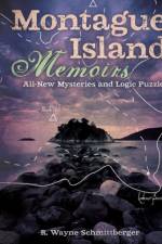 Montague Island Memoirs af R. Wayne Schmittberger