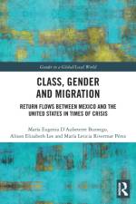 Class, Gender and Migration af Maria Eugenia D’Aubeterre Buznego