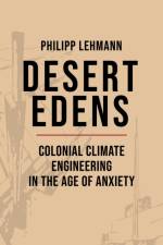 Desert Edens af Philipp Lehmann