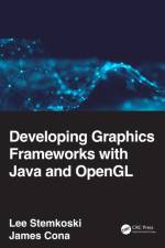 Developing Graphics Frameworks with Java and OpenGL af LEE STEMKOSKI