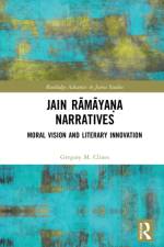 Jain Ramayana Narratives af Gregory M. Clines