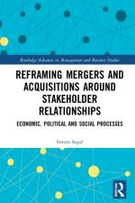 Reframing Mergers and Acquisitions around Stakeholder Relationships af Simon (Mergermarket Australia Segal