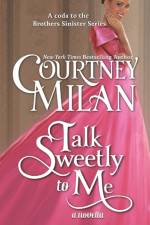 Talk Sweetly to Me af Courtney Milan