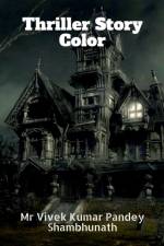 Thriller Story Color af Vivek Pandey