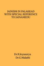 Jainism in Palakkad with Special Reference to Jainamedu af Jeyasurya Malathi