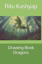 Drawing Book Dragons af Ritu Singh Kashyap