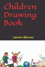 Children Drawing Book af Mamta Sharma