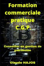 Formation commerciale pratique CGP af Claude Hajos