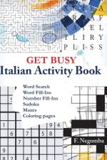 GET BUSY Italian Activity Book af F Negomba