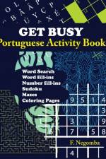 GET BUSY Portuguese Activity Book af F Negomba