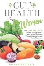 Gut Health for Women af Shane Corbitt