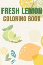 Fresh lemon Coloring Book af Mst Rahana Khanam Books