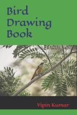 Bird Drawing Book af Vipin Kumar